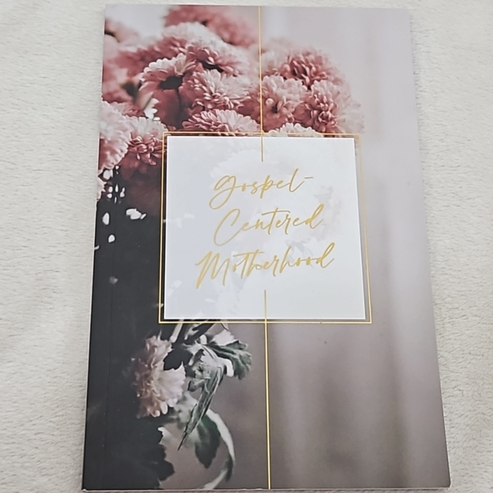 Gospel centered motherhood Bible Study Book